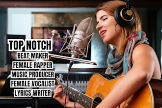 be your female rapper female singer female gospel singer pop vocals edm singer