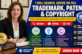 provide IP legal advice and search, register, file trademark, patent, copyright