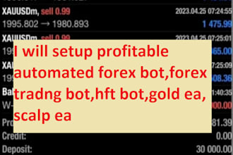 setup profitable automated forex bot,forex tradng bot,hft bot,gold ea, scalp ea