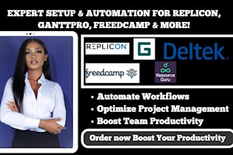 set up and automate replicon,resource guru, ganttpro,freedcamp,and deltek vision