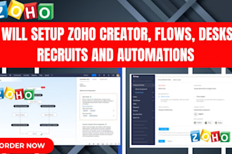setup zoho creator, flows, desks, recruits and automations
