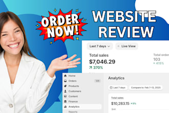 review your website, shopify review app and give feedback for improvement
