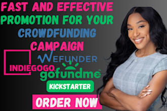 do promote your kickstarter gofundme indiegogo fundraising crowdfunding campaign