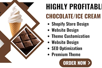 design bakery shopify store, ice cream, chocolate store, cookies cake website