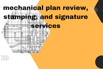 mechanical plan review, stamping, and signature services