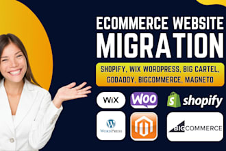 transfer and migrate your website to shopify, to wix, woocomerce, godaddy