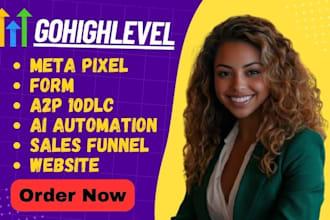 create gohighlevel meta pixel gohighlevel website ai automation a2p 10dlc form