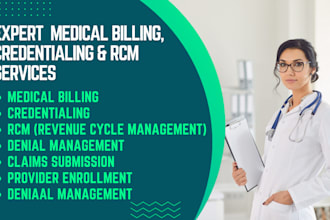 handle medical billing, credentialing and rcm services