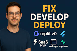 fix develop deploy lovable replit v0 bolt new flutter saas mvp web app supabase