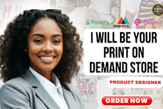 be your etsy pod, print on demand, svgtshirt design etsyprintify printful expert