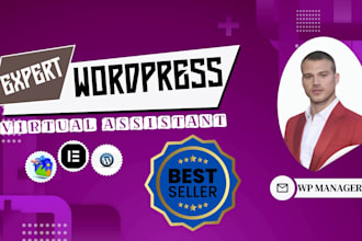 be your wordpress virtual assistant for website management and optimization, wp