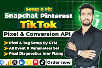 setup tiktok pixel event API, snapchat, pinterest pixel, conversion API via GTM