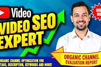 top youtube SEO expert optimize  videos for channel growth