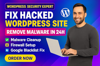 fix hacked wordpress site within 24hours , remove malware and secure website