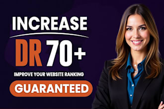 increase domain rating increase ahrefs dr 70 plus guaranteed