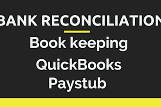 do bank reconciliation, pay stub and quick books online