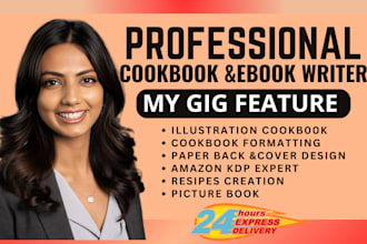 design and illustrate cookbook, recipe book, picture book for you