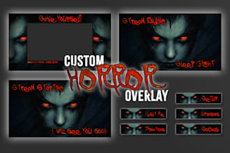 create a horror scary streaming overlay quick delivery