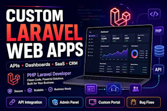 build custom laravel PHP web apps, apis, dashboards and saas platforms