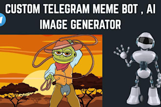 build custom telegram meme bot, ai image generator, nsfw