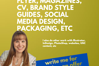 do ai, indd flyer, magazines, business cards, CV, ci guides, social media, etc