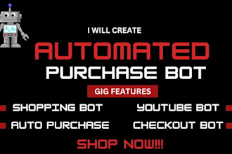 develop auto purchase checkout bots for shopping and pokeman