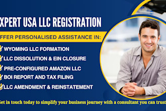 register US llc, dissolve llc, amend llc, close and obtain ein, file boi report
