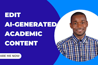 edit and humanize your ai generated content to meet academic writing standards