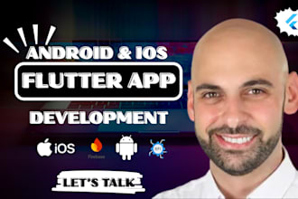 be your flutter developer, build android, ios, flutter app with firebase and API