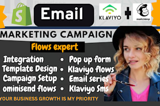 manage shopify email marketing specialist setup klaviyo flows mailchimp campaign