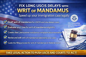 fix long uscis delays using mandamus lawsuit strategy