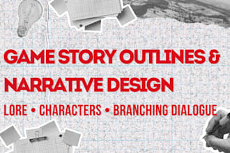 write engaging stories, lore, dialogs for your game
