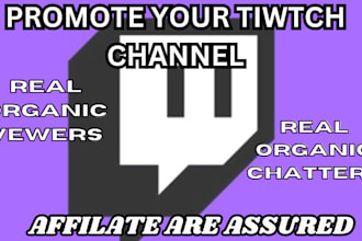 do organic twitch channel promotion to gain live viewer, chatters and followers