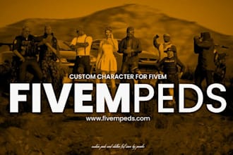 do customized fivem peds, gta 5 custom ped, fivem clothing ,fivem map,fivem mlo