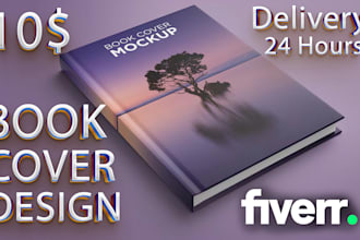 design professional book cover, ebook cover, kdp book cover