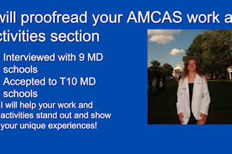 proofread your work and activities section for amcas or aacom
