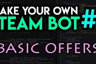 create steam bot, steam game promotion, boost steam game wishlist