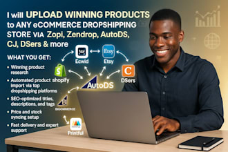 upload winning product to shopify ecommerce store zopi zendrop autods cj dsers