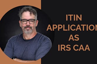 help you apply for your itin number and renew old itin as irs caa