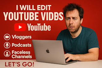 do youtube videos editing for vloggers, podcasts, faceless channels or shorts