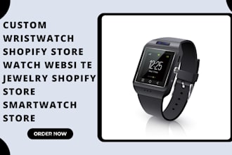 design wrist watch shopify store watch website smartwatch store jewelry website