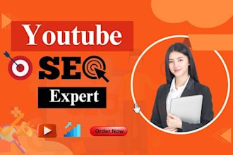 be your expert best youtube video SEO optimization and channel manager