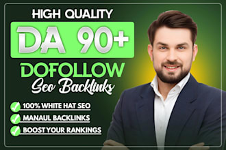 do da 90 high authority dofollow SEO backlinks high da white hat link building