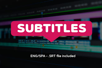 subtitle your video in english or spanish in 12hr or less