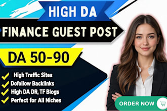 provide da 90 guest post safe business and finance guest post