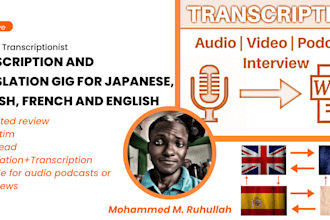 do transcription for spanish, japanese, english and french