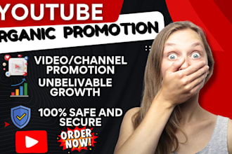 do organic youtube video promotion for fast growth, monetization and views