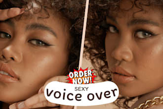 create high quality erotic audio, sensual asmr, and nsfw voice over
