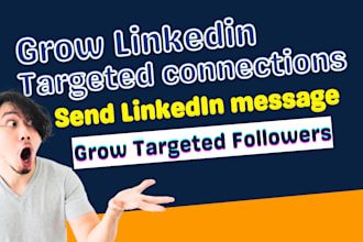 grow linkedin connections send connect request message and marketing