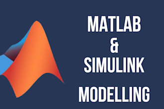develop matlab and simulink models for your projects